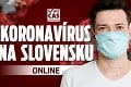 Koronavírus na Slovensku: Počet nakazených opäť narástol, ako sa majú prví infikovaní pacienti?