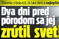 Slovenka si bola istá, že čaká dieťa s najlepším mužom pod slnkom: Dva dni pred pôrodom sa jej zrútil svet!