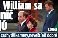 Harry a William sa už na nič nehrajú: To, čo medzi nimi zachytili kamery, neveští nič dobré