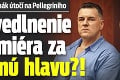 Mafiánsky boss Černák útočí na Pellegriniho: Ospravedlnenie od premiéra za odrezanú hlavu?!