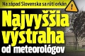 Na západ Slovenska sa rúti orkán: Najvyššia výstraha od meteorológov
