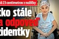 Chorej Saške odobrali 23 centimetrov z nožičky: Dievčatko stále čaká na odpoveď od prezidentky