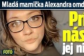 Mladá mamička Alexandra omdlela počas letu: Príšerné následky jej ničia život