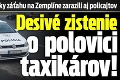 Výsledky záťahu na Zemplíne zarazili aj policajtov: Desivé zistenie o polovici taxikárov!