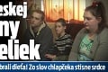 Dohra českej Zámeny manželiek: Úrady rodičom odobrali dieťa! Zo slov chlapčeka stisne srdce