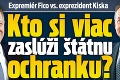Expremiér Fico vs. exprezident Kiska: Kto si viac zaslúži štátnu ochranku?