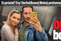 Expriateľ Evy Varholíkovej Matej prehovoril o konci ich vzťahu: Prečo opustil boháčku