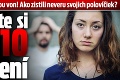 Slováci vyšli s pravdou von! Ako zistili neveru svojich polovičiek? Prečítajte si TOP 10 odhalení