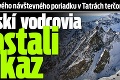 Návrh nového návštevného poriadku v Tatrách terčom kritiky: Horskí vodcovia dostali zákaz