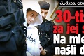 Judita obvinená z vraždy: 30-tisíc eur za jej slobodu! Na mieste činu našli ďalší nôž