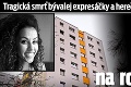 Tragická smrť bývalej expresáčky a herečky Karolíny († 29): Nechala list na rozlúčku?