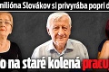 Štvrť milióna Slovákov si privyrába popri dôchodku: Prečo na staré kolená pracujeme?