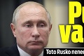 Putin varuje USA: Toto Rusko nenechá bez odpovede