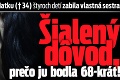 Matku († 34) štyroch detí zabila vlastná sestra: Šialený dôvod, prečo ju bodla 68-krát!