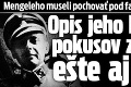 Mengeleho museli pochovať pod falošným menom: Opis jeho krutých pokusov zamrazí ešte aj dnes