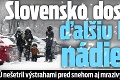 Slovensko dostane ďalšiu bielu nádielku: SHMÚ nešetril výstrahami pred snehom aj mrazivými teplotami