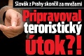 Slovák z Prahy skončil za mrežami: Pripravoval teroristický útok?!