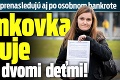 Irenu z Bratislavy prenasledujú aj po osobnom bankrote: Nebankovka šikanuje matku s dvomi deťmi!