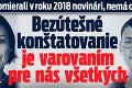 To, ako zomierali v roku 2018 novinári, nemá obdoby: Bezútešné konštatovanie je varovaním pre nás všetkých