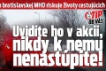 Šialenec za volantom bratislavskej MHD riskuje životy cestujúcich: Uvidíte ho v akcii, nikdy k nemu nenastúpite!