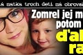 Zúfalá matka troch detí má obrovskú smolu: Zomrel jej manžel, potom prišla ďalšia rana