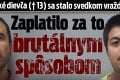 Autistické dievča († 13) sa stalo svedkom vraždy babky: Zaplatilo za to brutálnym spôsobom