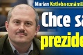 Marian Kotleba oznámil svoju kandidatúru: Chce sa stať prezidentom