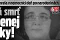Dušana († 38) zomrela v nemocnici deň po narodeninách: Záhadná smrť obľúbenej učiteľky!