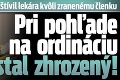 Bývalý vojak navštívil lekára kvôli zranenému členku: Pri pohľade na ordináciu ostal zhrozený!