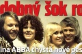 Hudobný šok roka: Skupina ABBA chystá nové pesničky