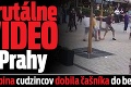 Brutálne VIDEO z Prahy: Skupina cudzincov dobila čašníka do bezvedomia!