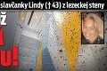 Tragický pád Bratislavčanky Lindy († 43) z lezeckej steny: Polícia už pozná príčinu!