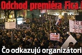 Odchod premiéra Fica im nestačí: Čo odkazujú organizátori protestov?