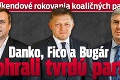 Ťažké víkendové rokovania koaličných parťákov: Danko, Fico a Bugár rozohrali tvrdú partiu!