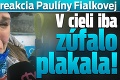 Srdcervúca reakcia Paulíny Fialkovej: V cieli iba zúfalo plakala!