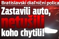 Bratislavskí diaľniční policajti treštili oči: Zastavili auto, netušili koho chytili!