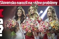 Organizátor Miss Slovensko narazil na vážne problémy: Koniec súťaže krásy?