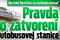 Banská Bystrica sa rozhodla konať: Pravda o zatvorení autobusovej stanice