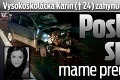 Vysokoškoláčka Karin († 24) zahynula pri zrážke 3 áut: Posledná správa mame pred smrťou!