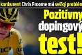 Saganov najväčší konkurent Chris Froome má veľký problém: Pozitívny dopingový test!