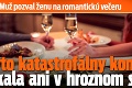 Muž pozval ženu na romantickú večeru: Takýto katastrofálny koniec nečakala ani v hroznom sne!