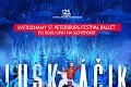 Unikátne predstavenie Luskáčika po prvýkrát v Bratislave!