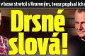 Kajínek sa v base stretol s Kramným, teraz popísal ich rozhovor: Drsné slová!