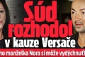 Súd rozhodol v kauze Versače: Jeho manželka Nora si môže vydýchnuť!