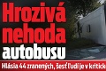 Hrozivá nehoda autobusu: Hlásia 44 zranených, šesť ľudí je v kritickom stave!