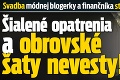 Svadba módnej blogerky a finančníka stála milióny: Šialené opatrenia a obrovské šaty nevesty!