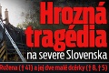 Hrozná tragédia na severe Slovenska: Pri požiari zahynula Ružena († 40) a jej dve malé dcérky († 8, † 5)