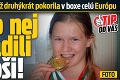 Nežná Oravčanka už druhýkrát pokorila v boxe celú Európu: Toto o nej prezradili kamoši!