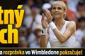 Životný úspech: Rybárikovej krásna rozprávka vo Wimbledone pokračuje!