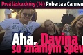 Prvá láska dcéry (14) Roberta a Carmen Geissovcov: Aha, Davina randí so známym spevákom!